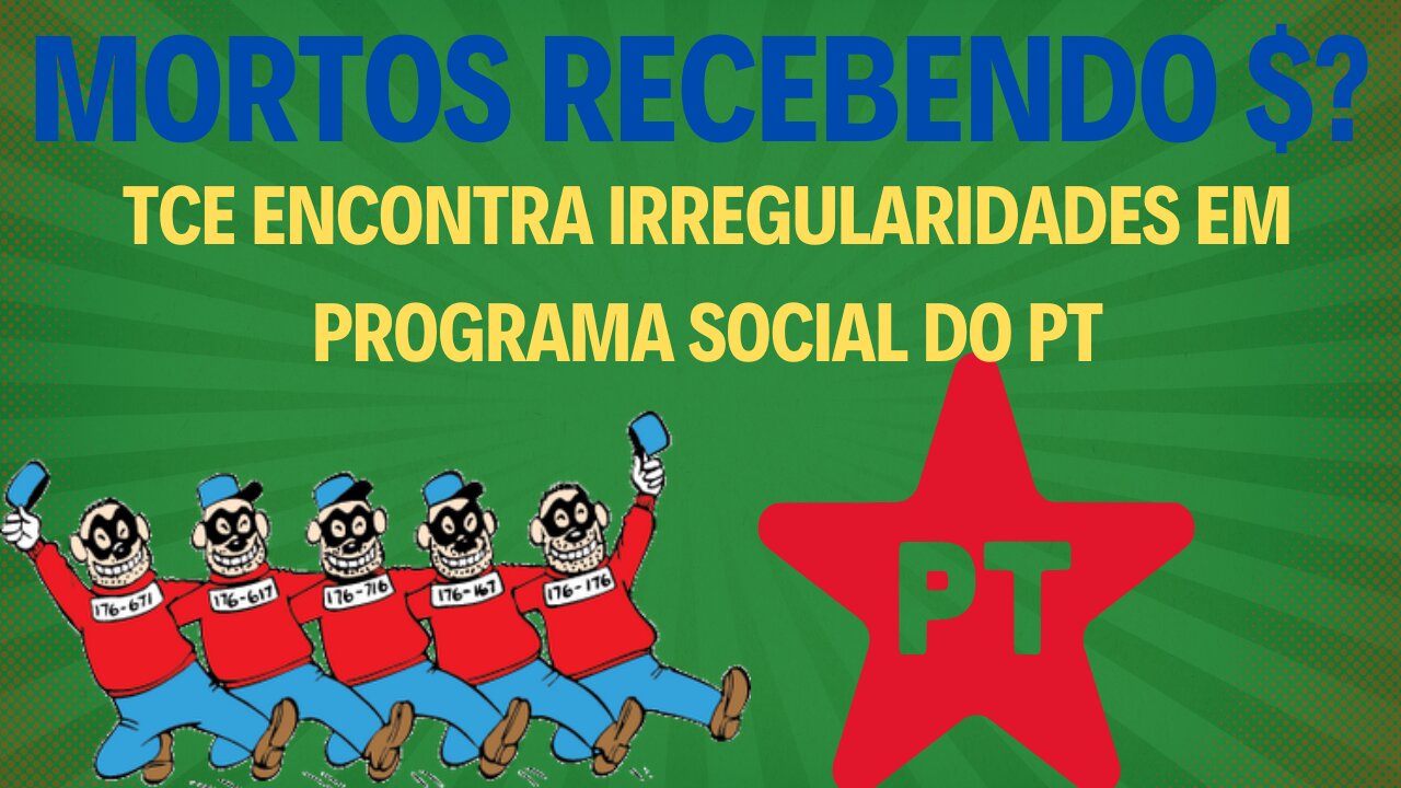 TRIBUNAL DESCOBRE MORTOS EM PROGRAMA SOCIAL DO PT