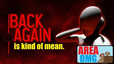 Back Again is kind of a mean challenge.