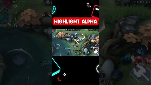 HIGHLIGHT ALPHA #mobilelegend #mpl #mlbb