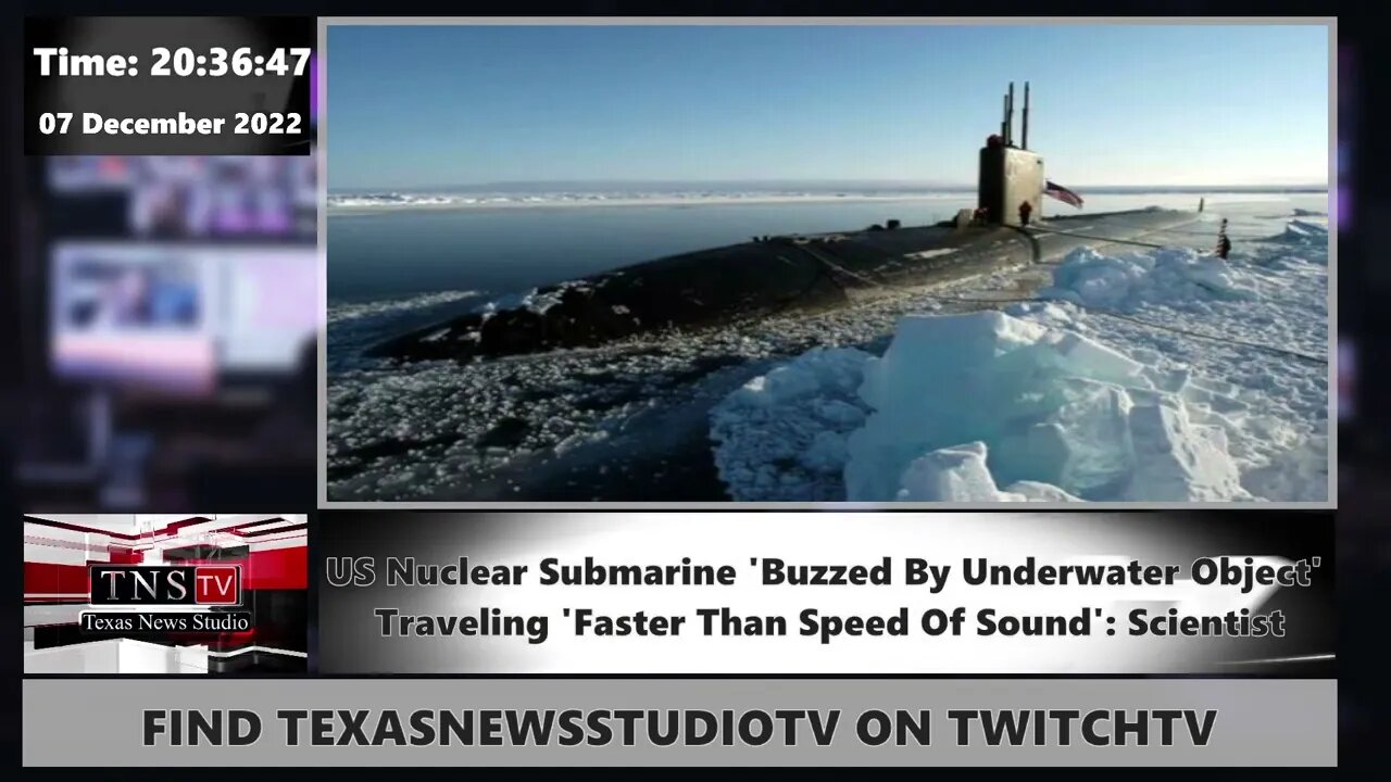 US Nuclear Submarine 'Buzzed By Underwater Object' Traveling 'Faster Than Speed Of Sound'