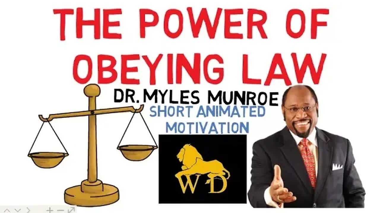 The Power of OBEYING LAW by Dr Myles Munroe (Law Vs Grace) Animated