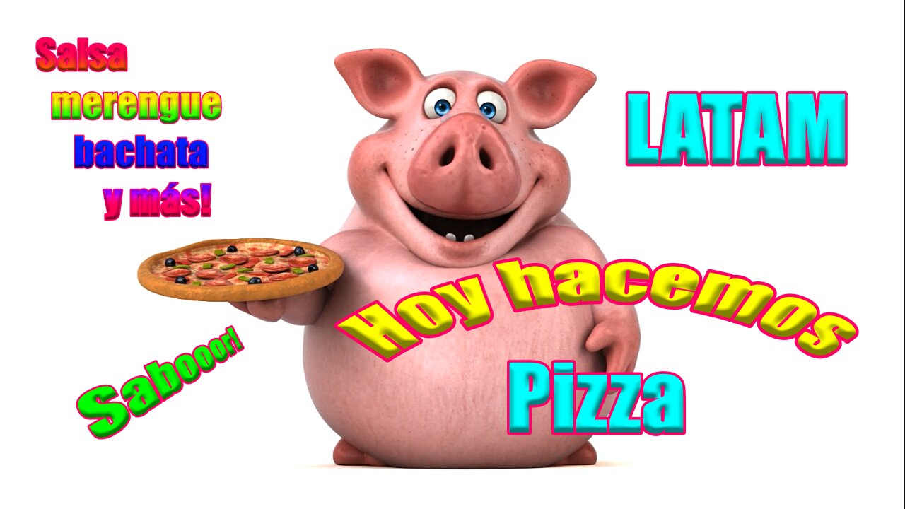 "Hoy hacemos Pizza" Versión LATAM , producción con SUNO AI 🎵🎧