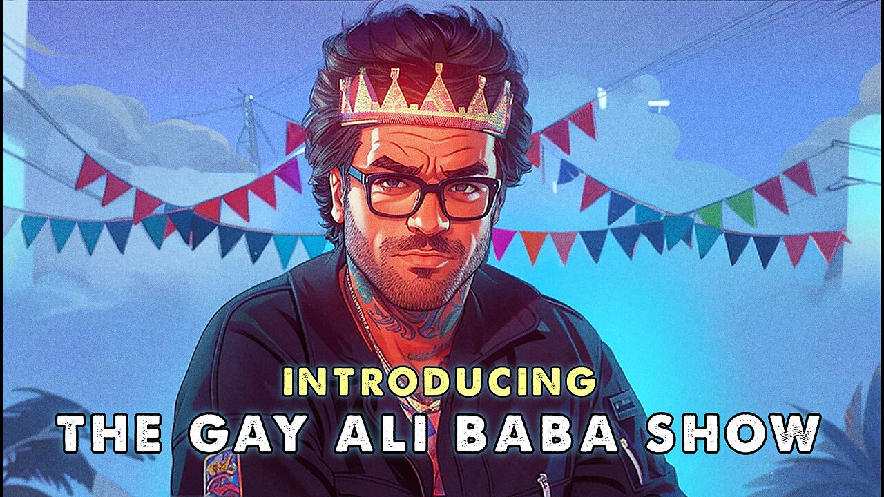 🏳️‍🌈 Introducing The Gay Ali Baba Show 🏳️‍🌈