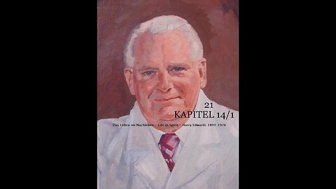 22 - "HARRY EDWARDS" DAS LEBEN IM NACHLEBEN - LIFE IN SPIRIT KAPITEL 14 TEIL 1 -The Way of Service