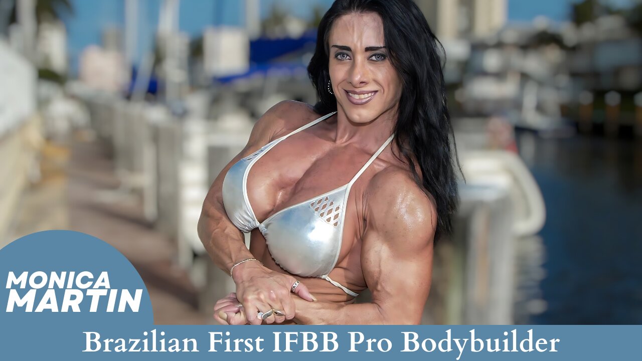 Brazilian First IFBB Pro Card Bodybuilder Monica Martin - Muscle and Model Transformation