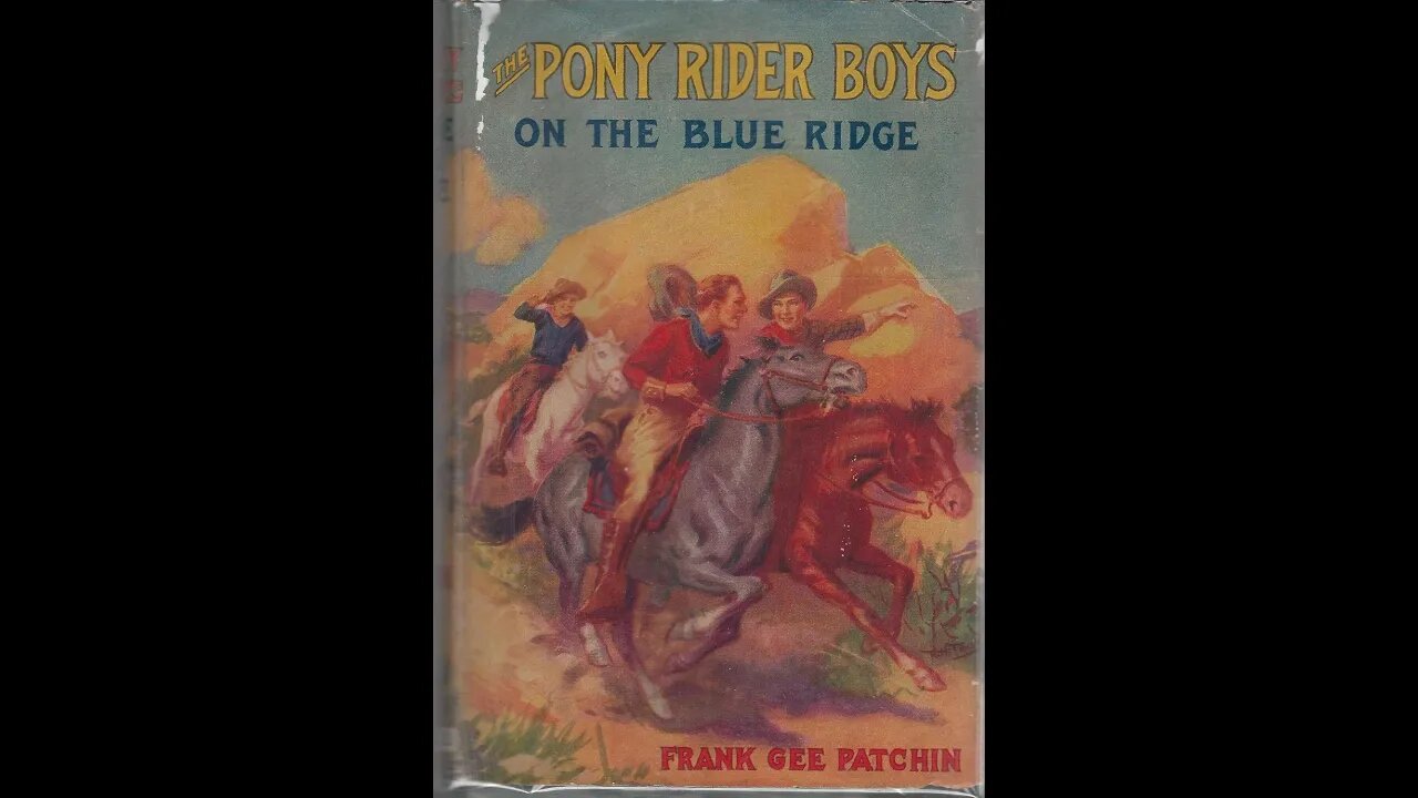 The Pony Rider Boys on the Blue Ridge by Frank Gee Patchin - Audiobook