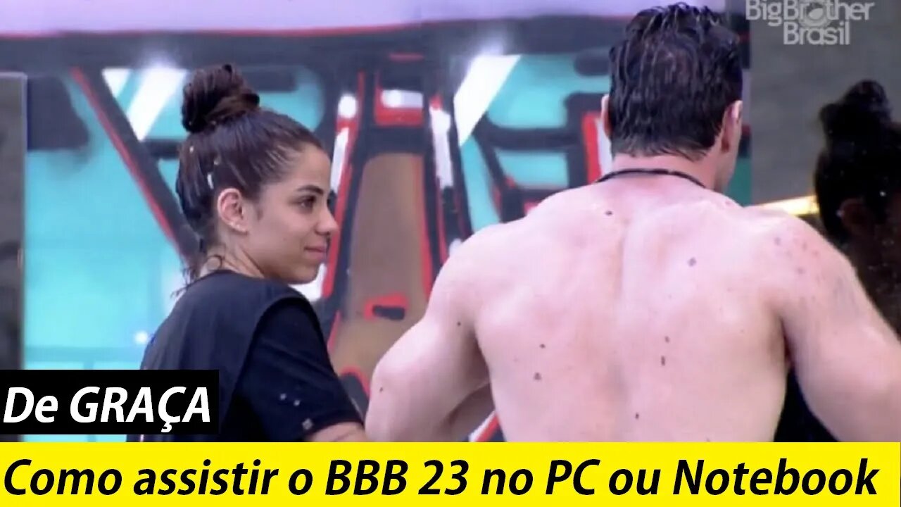 Como assistir o BBB 23 no PC ou Notebook com Windows