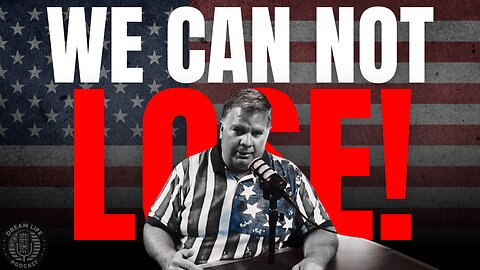 We CANNOT Lose | Episode 31