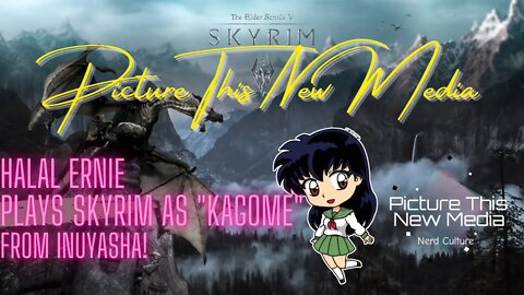 Skyrim ON the Switch (Kagome Character) | PTNM w/ Halal Ernie #InuYasha #WoodElf #Archer