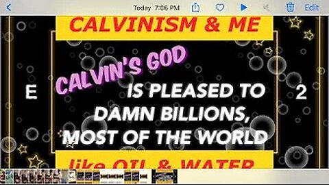 CALVINism & ME, like OIL & WATER Ep. 2
