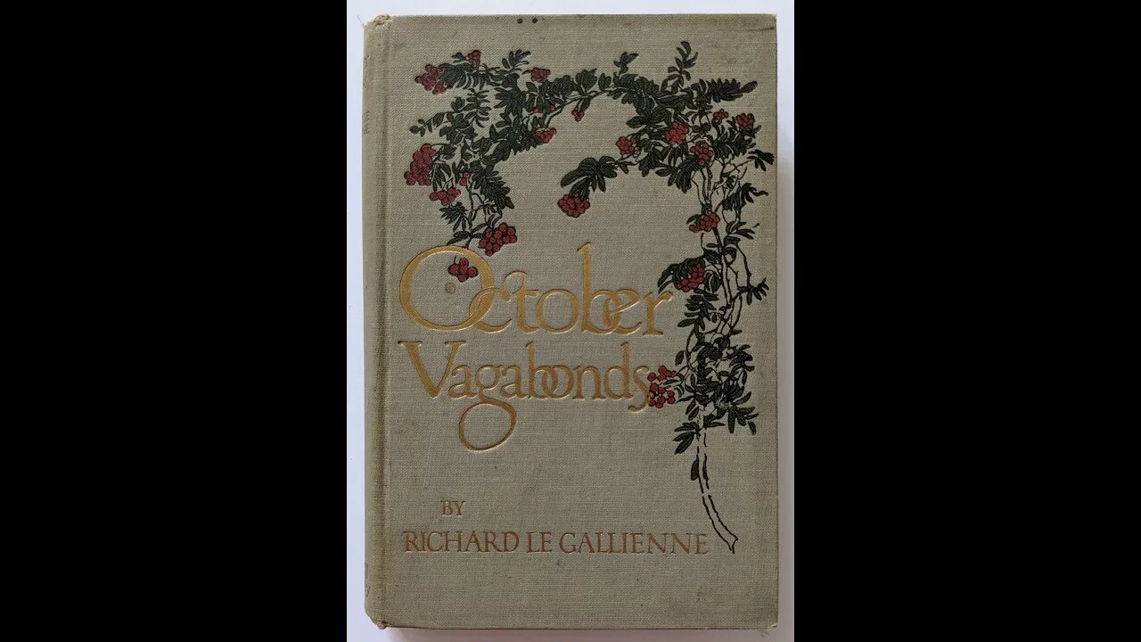 October Vagabonds by Richard le Gallienne - Audiobook