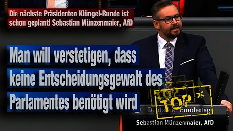 Die nächste Präsidenten Klüngel-Runde ist schon geplant! Sebastian Münzenmaier, AfD