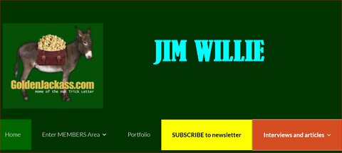 JIM WILLIE EDITOR OF THE GOLDEN-JACKASS.COM JOINS ME