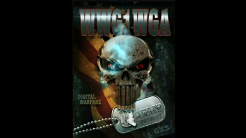 WWG1WGA - Digital Warfare - Q Army Patriots!.