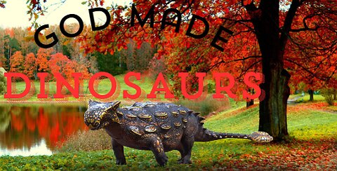 God made dinosaurs #Ankylosaurus