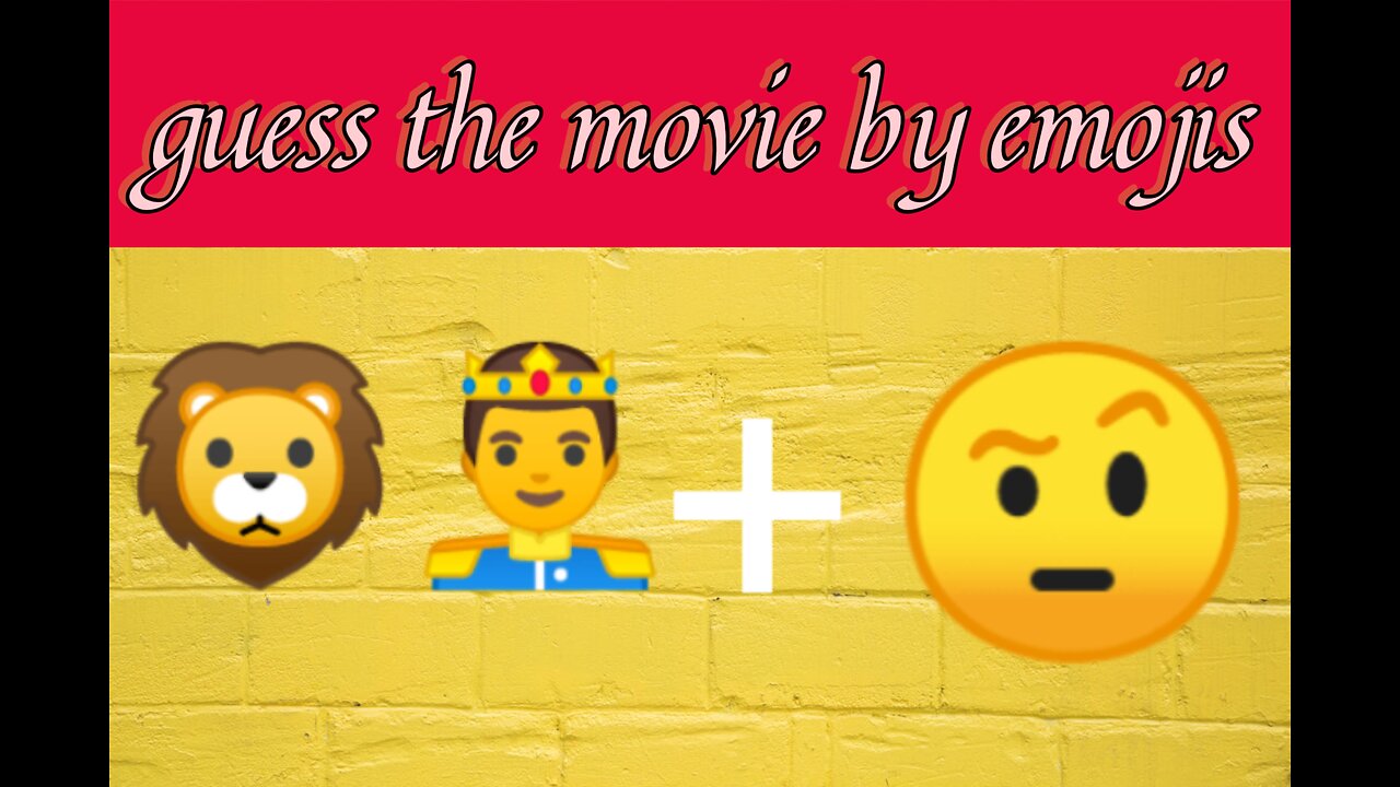 Guess the movie by emojis