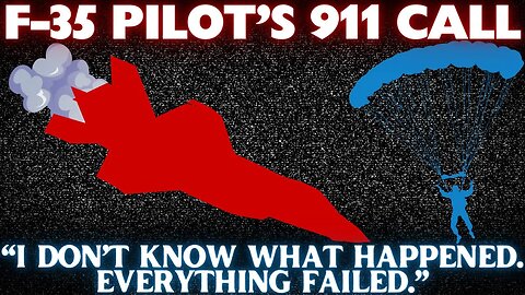 911 Call for Pilot Who Ejected from F-35 Jet: "I don't know what happened. Everything FAILED." #911