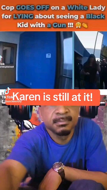 COP sets lady straight Karen is still at it!