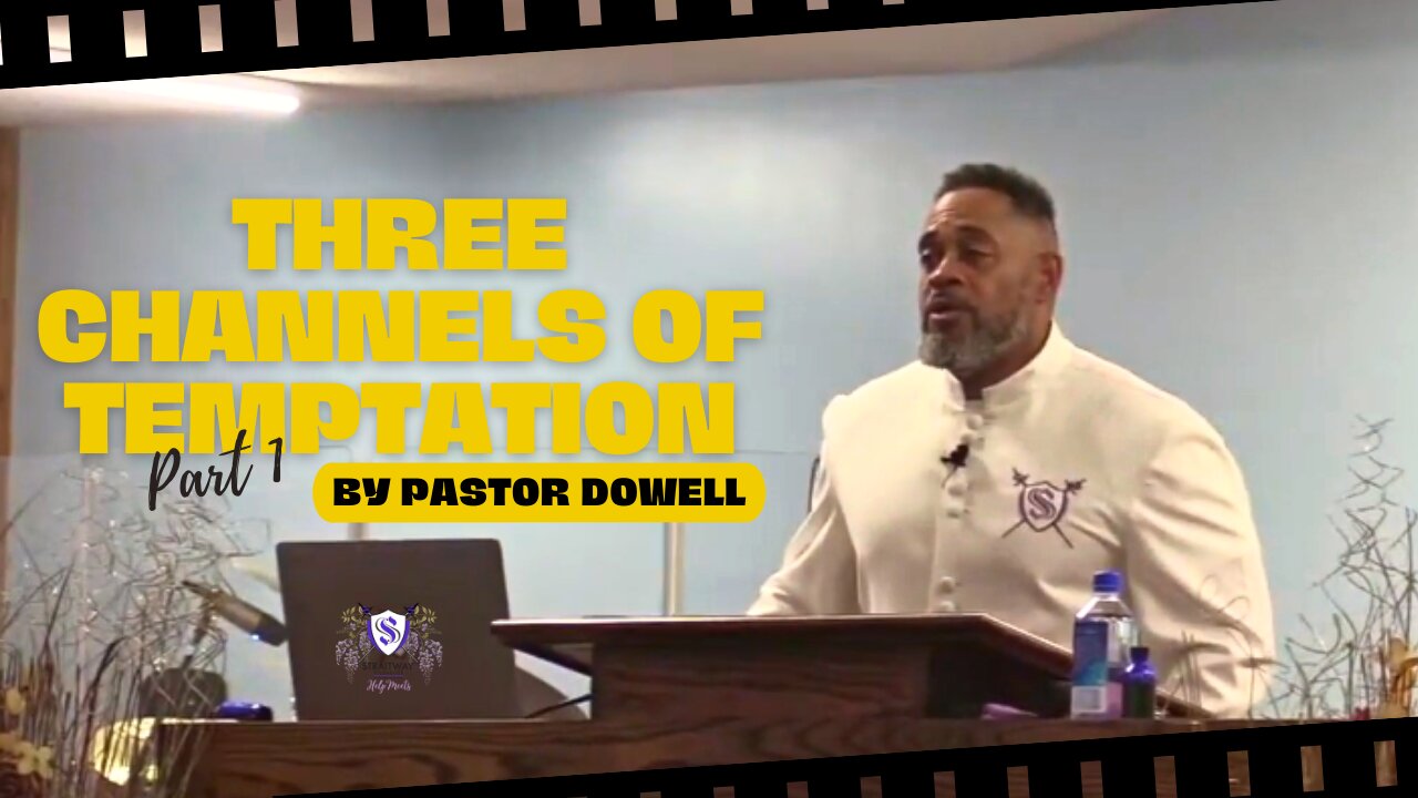 Three Channels Of Temptation Part 1