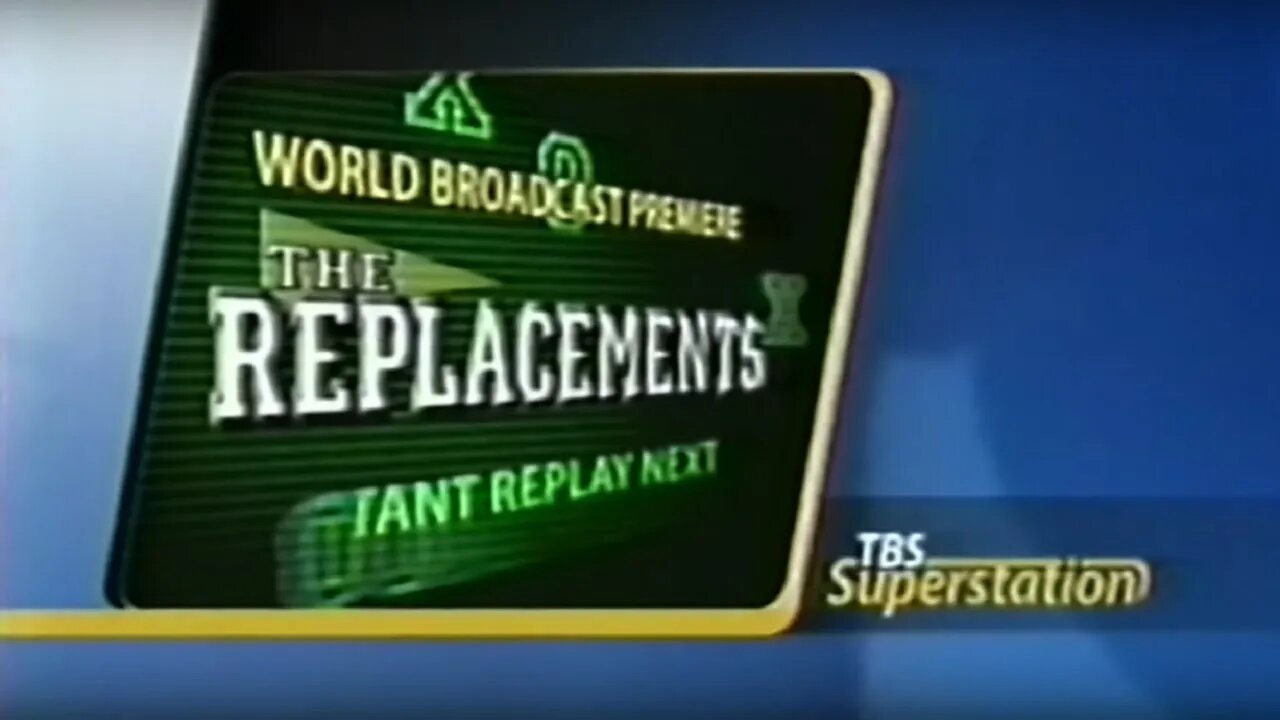 📺 (TBS) The Replacements Movie Commercials Compilation 📆04-13-2003