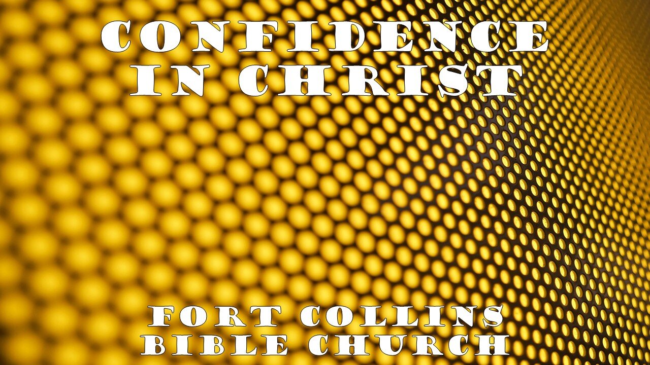 Confidence in Christ - Introduction - Confidence Correction