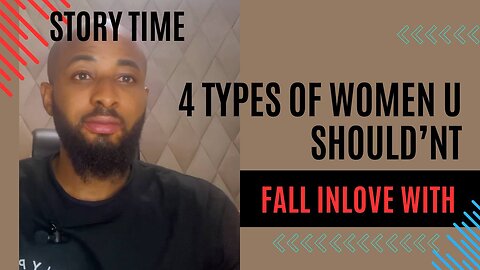4 Types Of Women You Shouldn't Fall In-love With #dating #datingadvise #datingtips