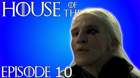 House of the Dragon Episode 10 LIVE Review