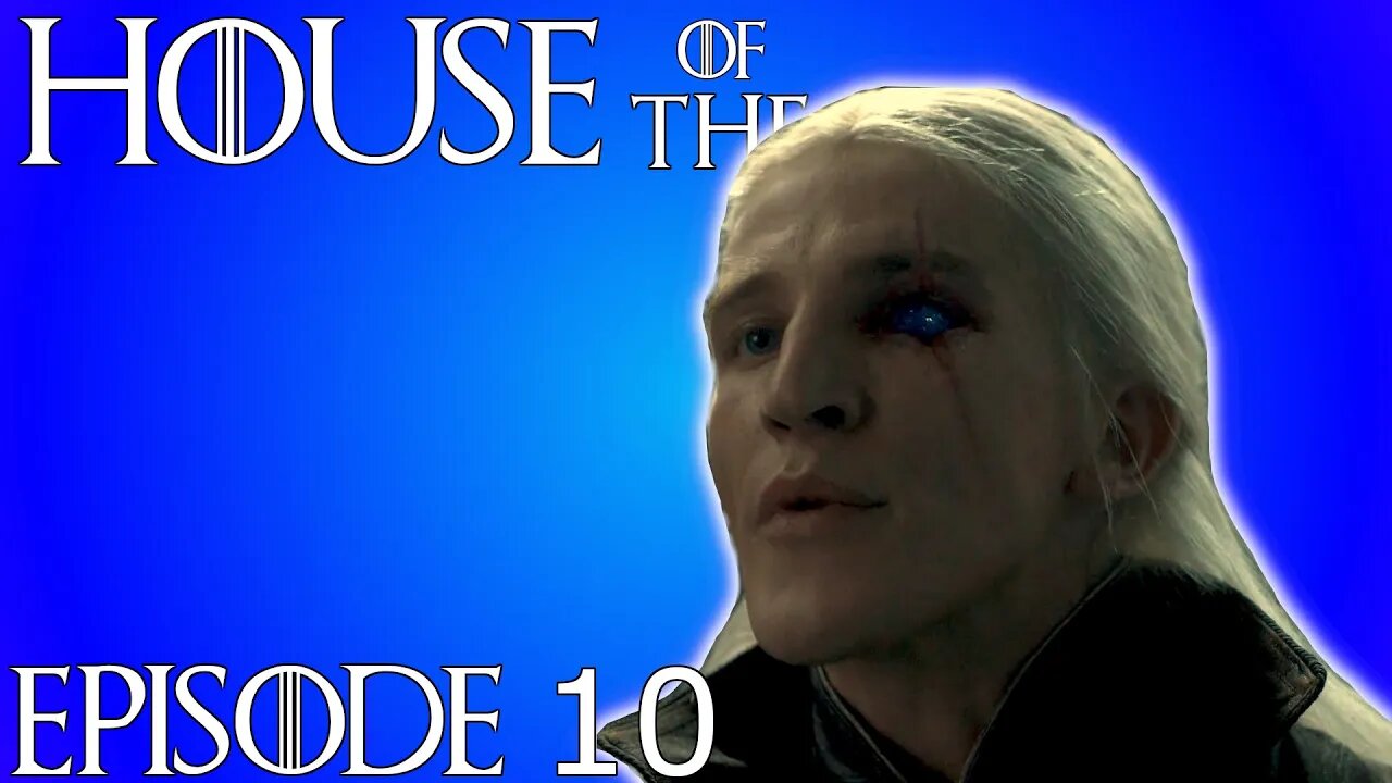 House of the Dragon Episode 10 LIVE Review