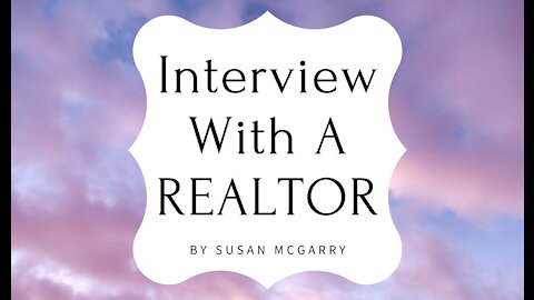 Interview With A Realtor (Funny)