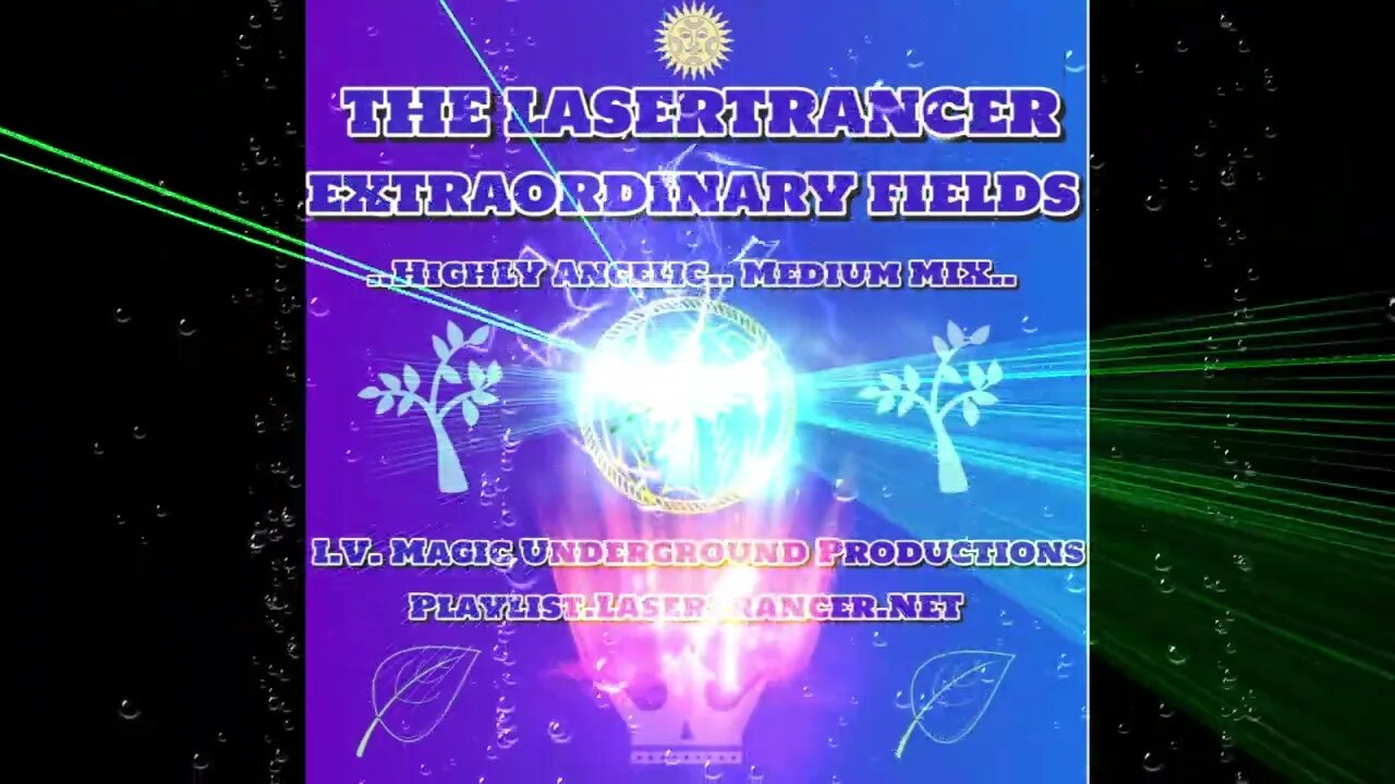 The Lasertrancer - Extraordinary Fields (Medium Mix)