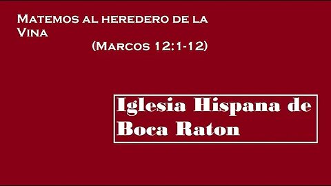Matemos al heredero de la Vina (Marcos 12:1-12)