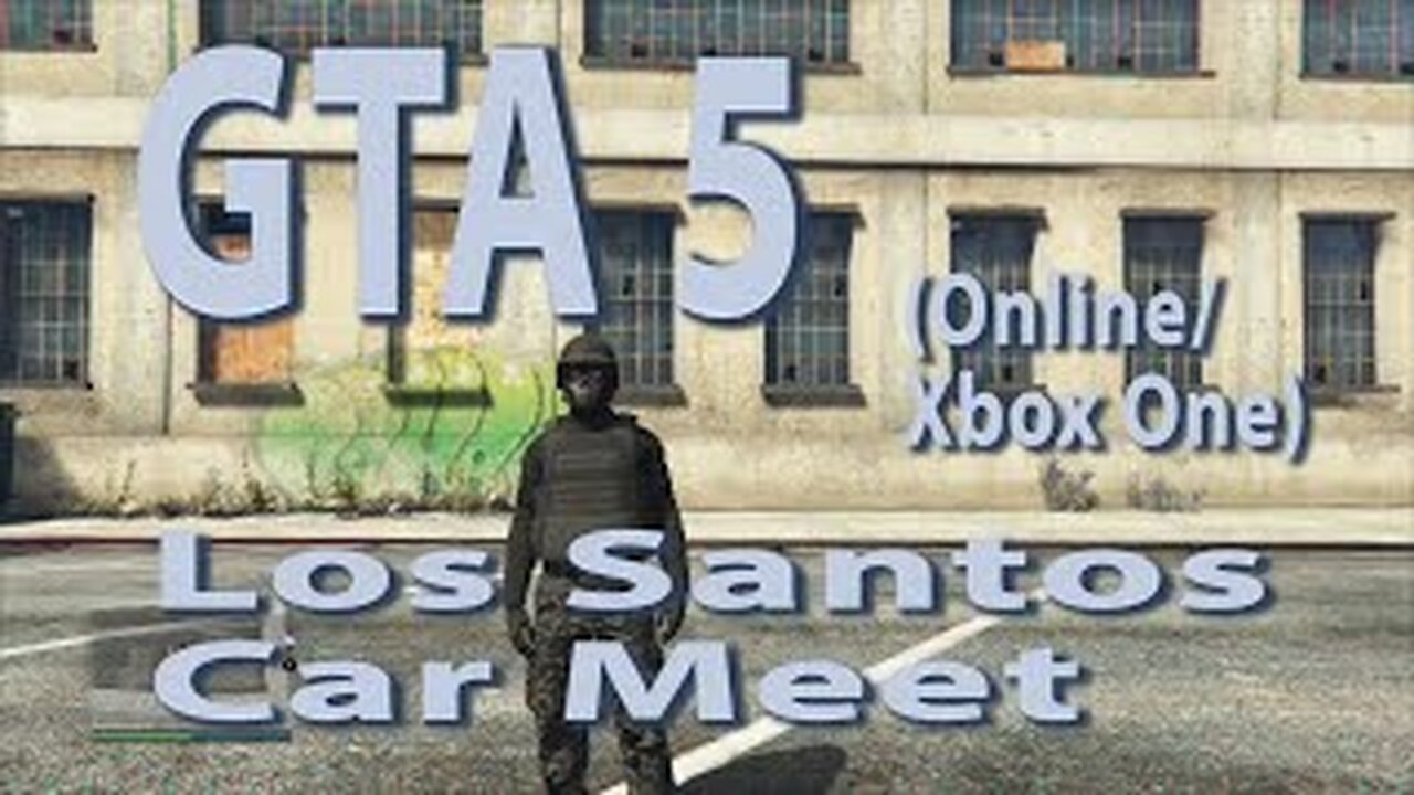 GTA 5 (Online Xbox One) Los Santos Car Meet