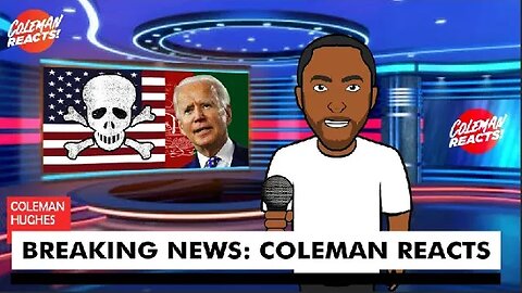 Coleman Reacts to News Headlines (Part II)