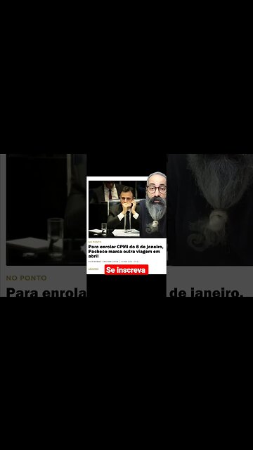 Pacheco atrasa CPMI #shorts #news #noticias #politica