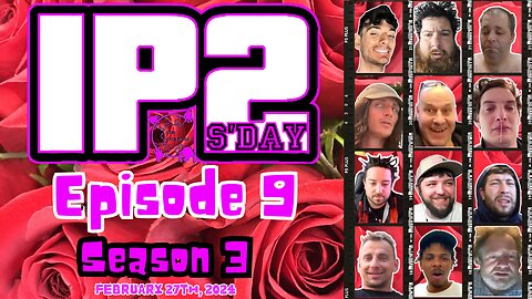 IP2sday A Weekly Review Season 3 - Episode 09