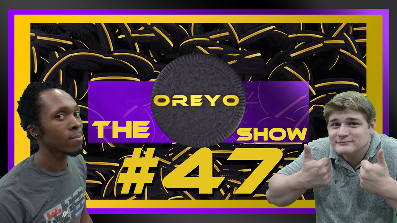 The Oreyo Show #47 | The Clown World