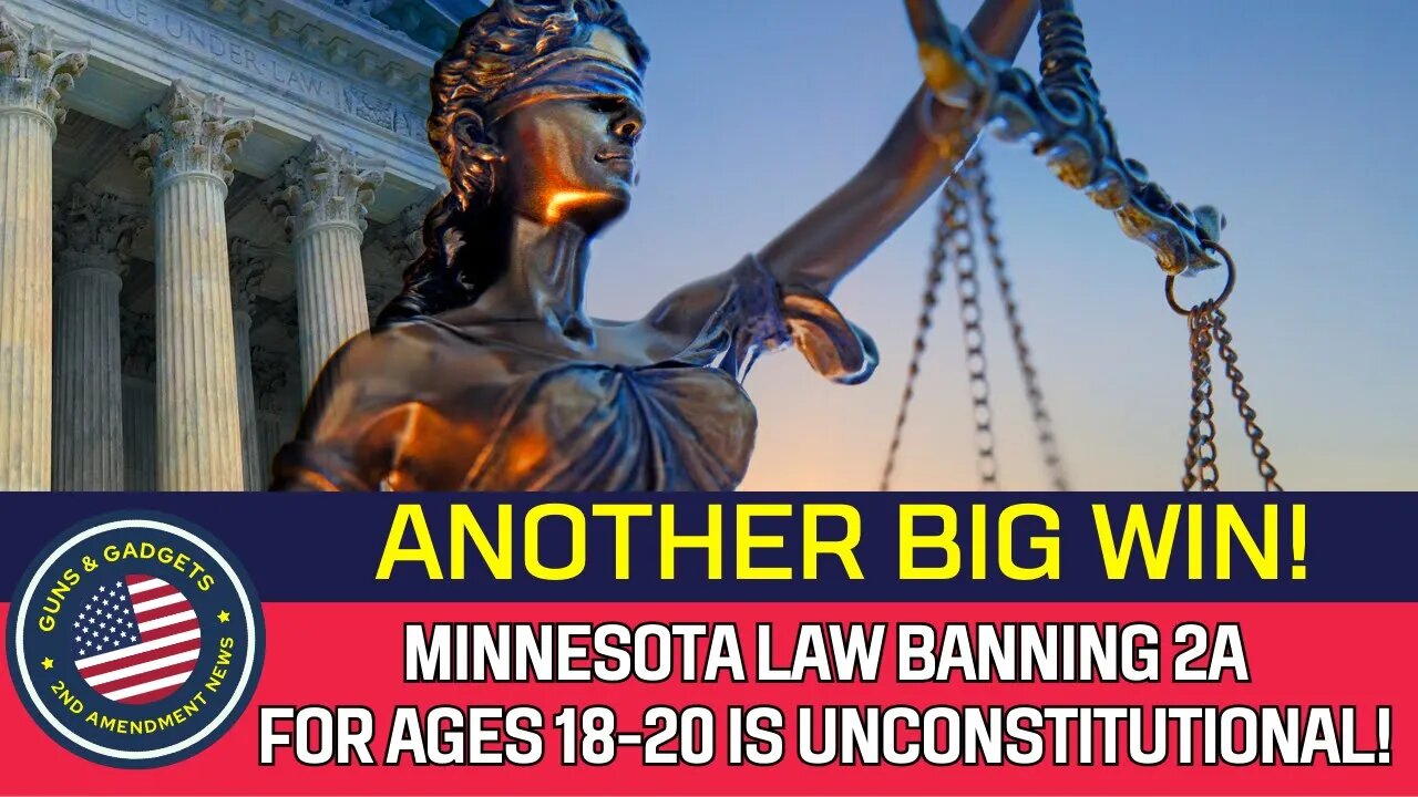 BIG WIN! Law Banning 2A For Ages 18-20 Ruled UNCONSTITUTIONAL!