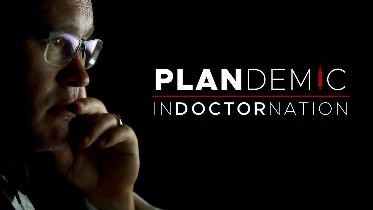 PLANDEMIC - INDOCTORNATION (full)