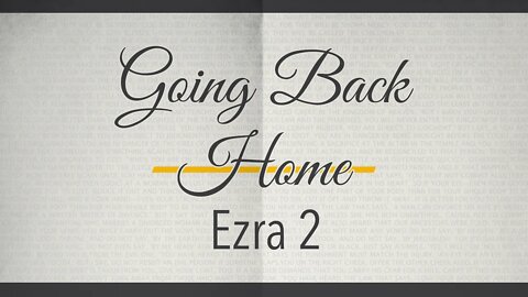 Going Back Home - Part 2