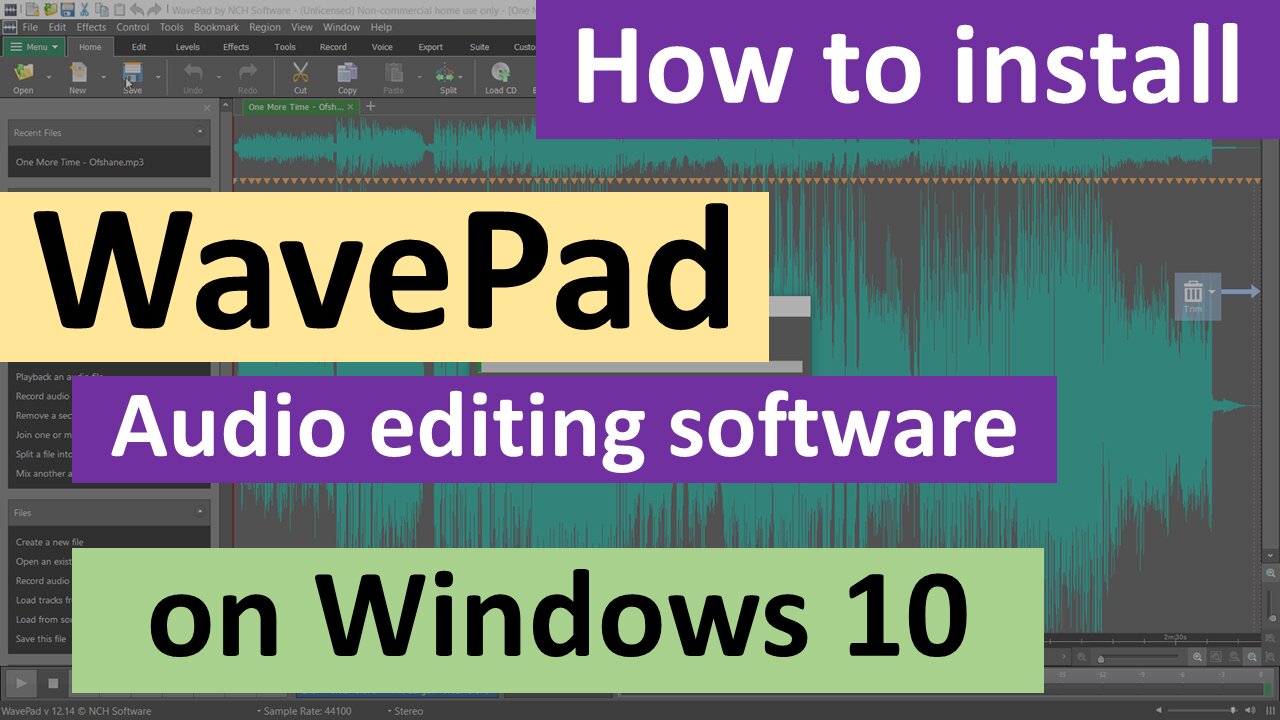 How to install WavePad Audio Editing Software on Windows 10