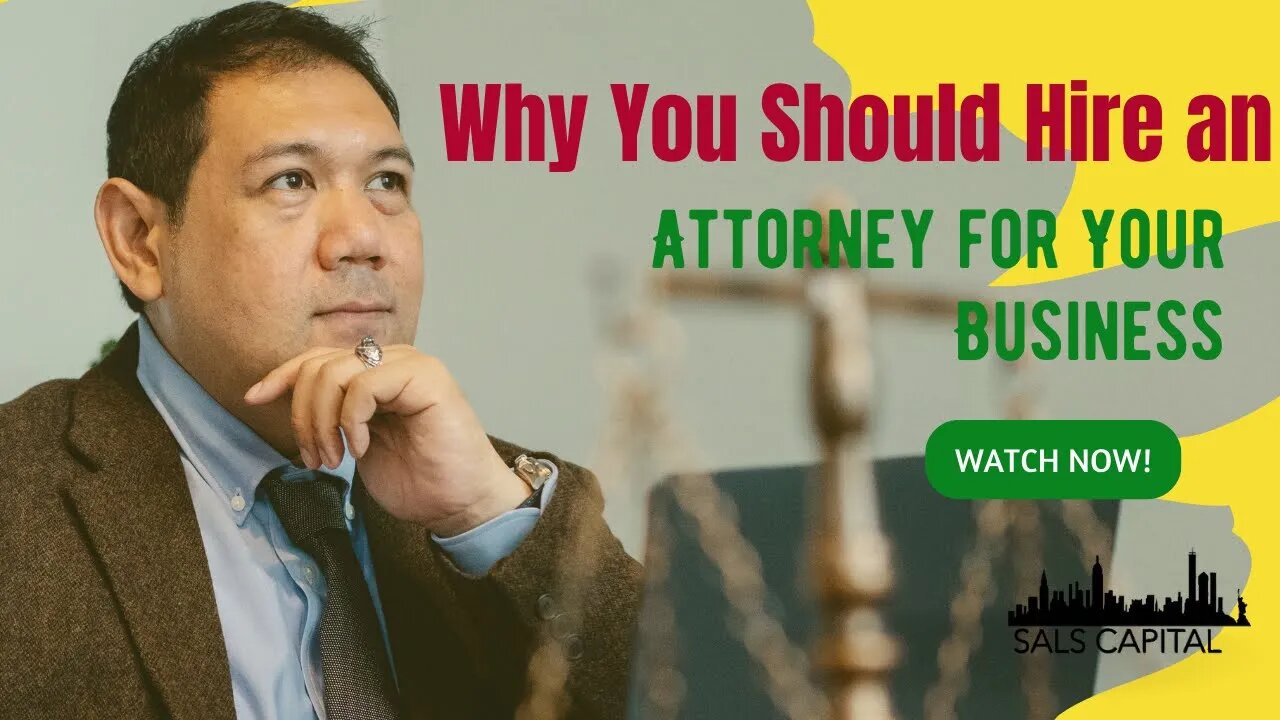 Why You Should Hire an Attorney For Your Business