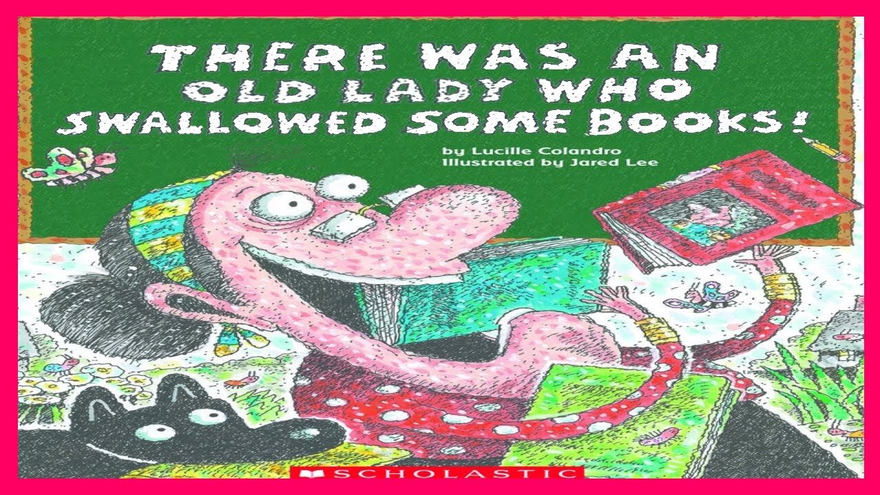 There Was An Old Lady Who Swallowed Some Book | Read Aloud