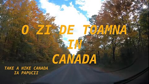 O zi de Toamna in CANADA