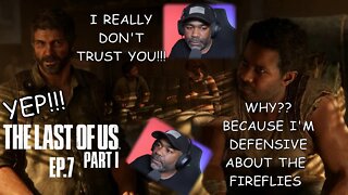 I Don't Trust Henry! He's Sus To Me | The Last Of Us Part: 1 EP.7