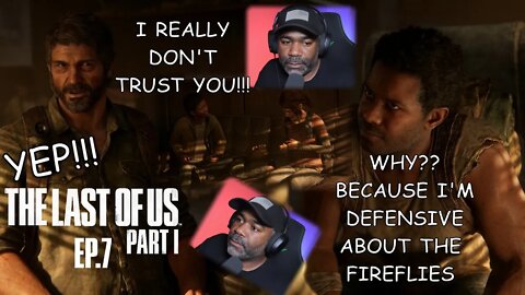 I Don't Trust Henry! He's Sus To Me | The Last Of Us Part: 1 EP.7