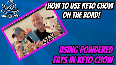 Using Keto Chow on the Road | should you use butter powder with keto chow? | Keto Chow surprise box