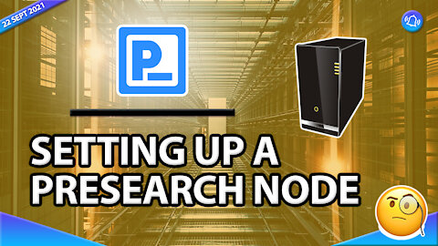 SETTING UP A PRESEARCH (PRE) NODE