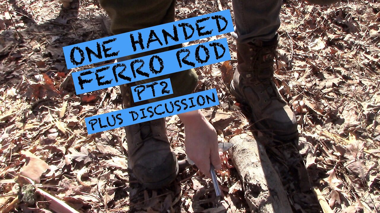 ONE HANDED FERRO ROD PT2