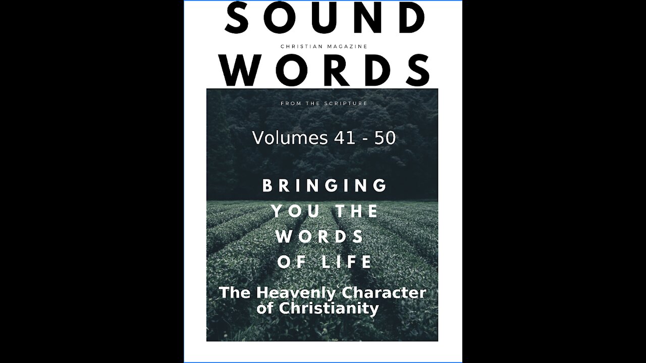 Sound Words, The Heavenly Character of Christianity