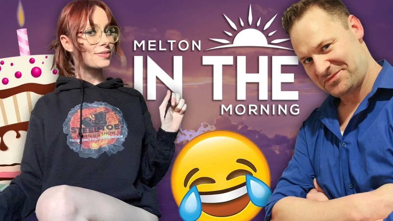 🌅 MELTON in the MORNING! Happy D-Day! KC Gets Trolled Hard (May 19, 2023)